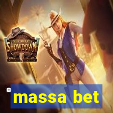 massa bet